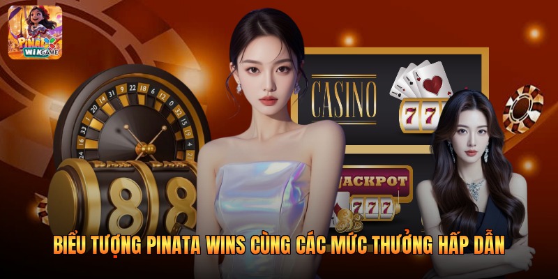 Biểu Tượng Pinata Wins Cùng Các Mức Thưởng Hấp Dẫn